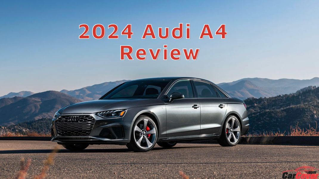2024 Audi A4 Review: Unveiling the Future of Luxury Driving